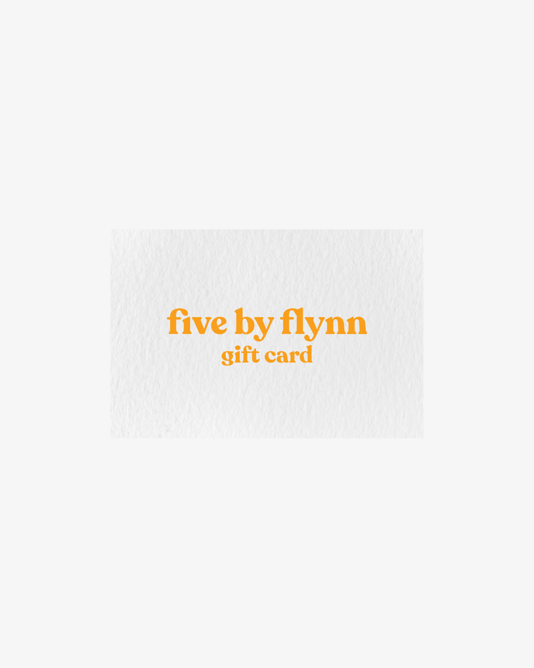 Five By Flynn Gift CARD