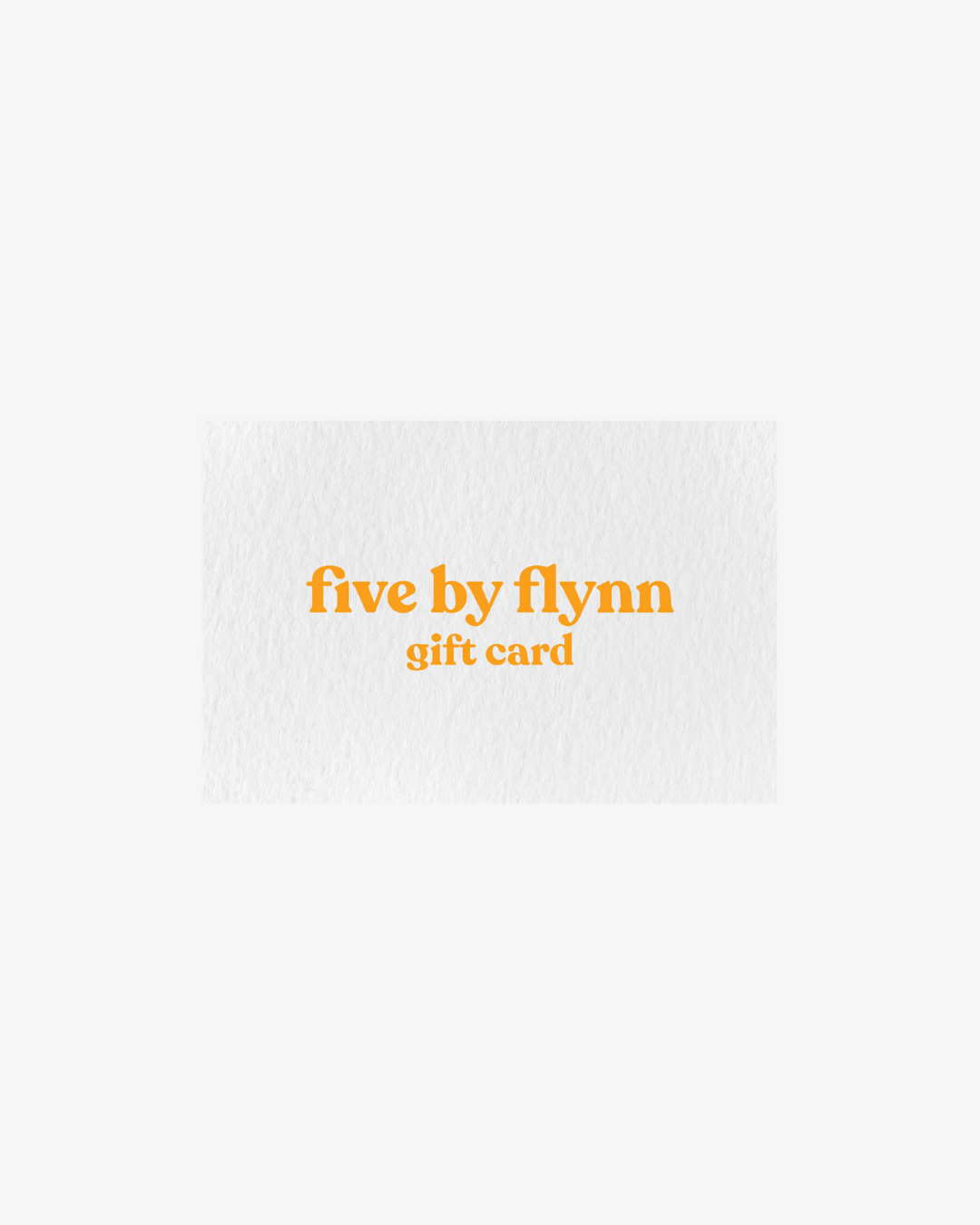 Five By Flynn Gift Card
